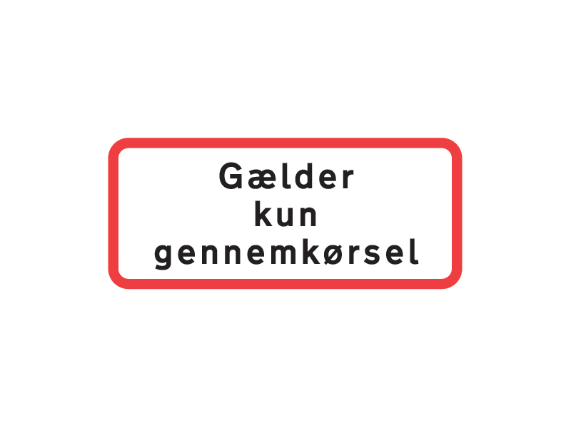 Uc20_1 - Gælder kun gennemkørsel.